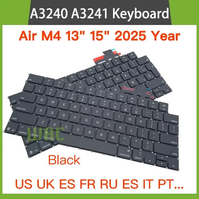 Nouveau clavier M4 A3240 A3241 pour MacBook Air 13" 15" US UK Anglais Français Russe Espagnol Italien Portugais Disposition UE Année 2025